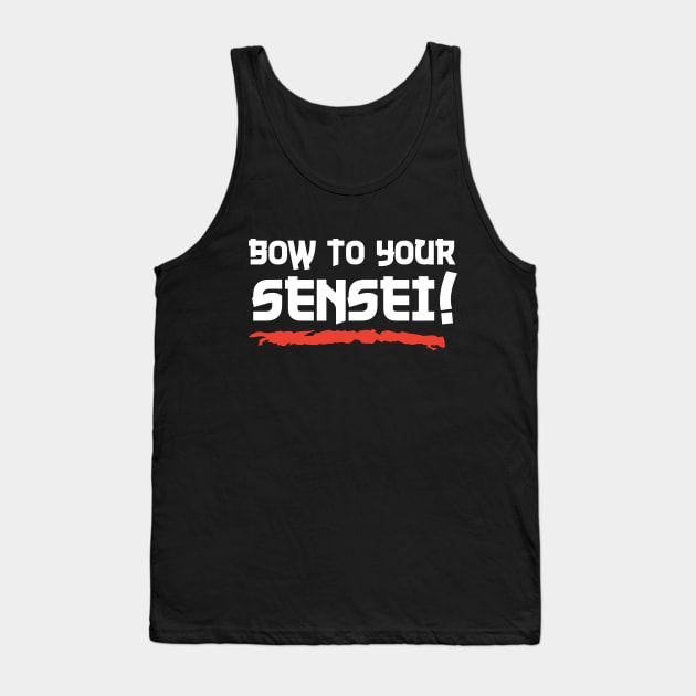 Bow To Your Sensei Tank Top by DetourShirts